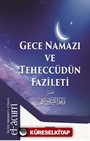 Gece Kıyamı ve Teheccüdün Fazileti