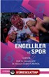 Engelliler ve Spor