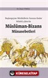 Başlangıçtan Mirdasilerin Sonuna Kadar Biladü'ş-Şam'da Müslüman-Bizans Münasebetleri