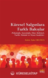 Küresel Salgınlara Farklı Bakışlar