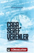 Çağa Şeref Verenler