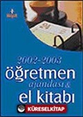 2002-2003 Öğretmen Ajandası ve El Kitabı