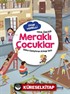 Meraklı Çocuklar