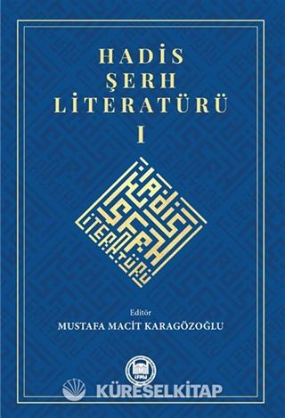 Hadis Şerh Literatürü 1