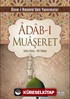 Adab-ı Muaşeret / Üsve-i Hasene'den Yansımalar