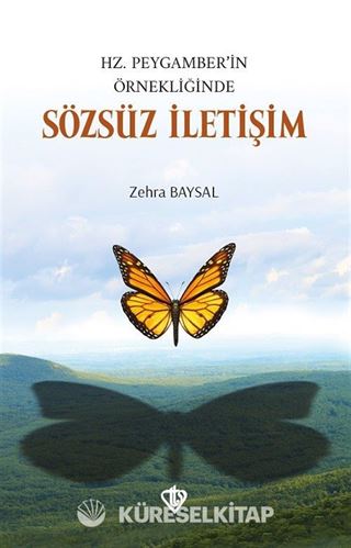 Hz. Peygamber'in Örnekliğinde Sözsüz İletişim