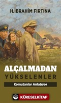 Alçalmadan Yükselenler