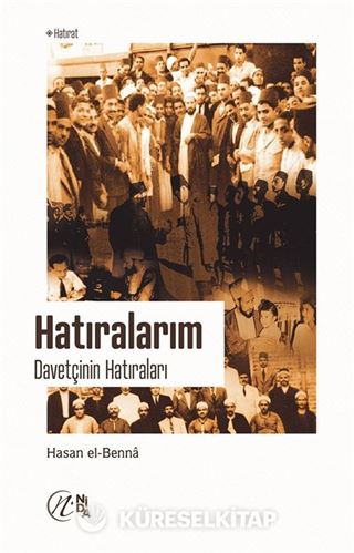 Hatıralarım / Davetçinin Hatıraları 1