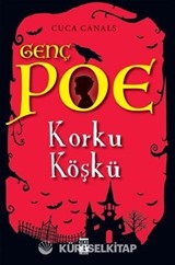 Genç Poe / Korku Köşkü 3