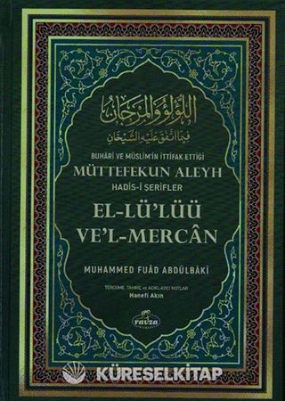 Buhari ve Müslim'in İttifak Ettiği Müttefekun Aleyh Hadis-i Şerifler (İthal Kağıt)