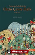 Osmanlı Seferlerinde Ordu Çevre Halk (1300-1774)