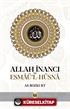 Allah İnancı ve Esmaü'l-Hüsna