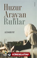 Huzur Arayan Ruhlar