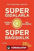 Süper Gıdalarla Süper Bağışıklık