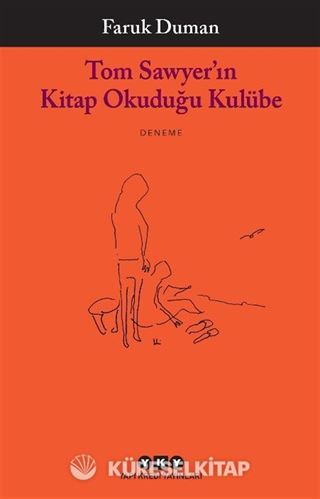 Tom Sawyer'ın Kitap Okuduğu Kulübe