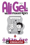 Ali Gel ve Maceraları 4