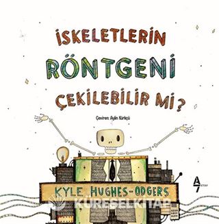 İskeletin Rönteni Çekilebilir Mi?