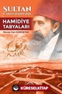 Sultan II.Abdülhamid Han Hamidiye Tabyaları