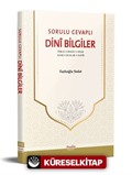 Sorulu Cevaplı Dini Bilgiler