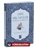 Dini Hikayeler Öyküler ve Öğütler