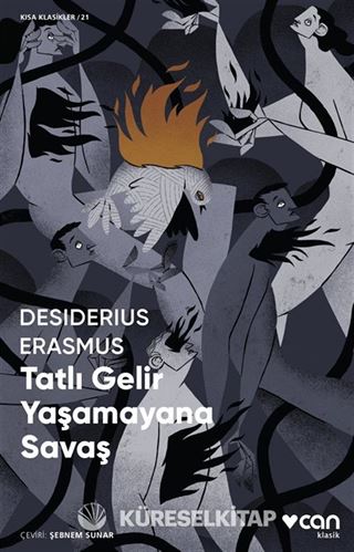 Tatlı Gelir Yaşamayana Savaş (Kısa Klasik)