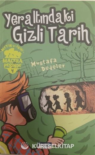 Metin ve Ekibi 4 - Yeraltındaki Gizli Tarih