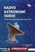 Radyo Astronomi Tarihi - Uzaydan Yayılan Sinyallerin Keşif Serüveni