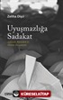 Uyuşmazlığa Sadakat (Jacques Rancière'in Politik Düşüncesi)