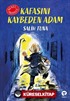 Kafasını Kaybeden Adam