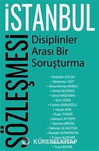 İstanbul Sözleşmesi - Disiplinler Arası Bir Soruşturma