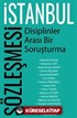 İstanbul Sözleşmesi - Disiplinler Arası Bir Soruşturma