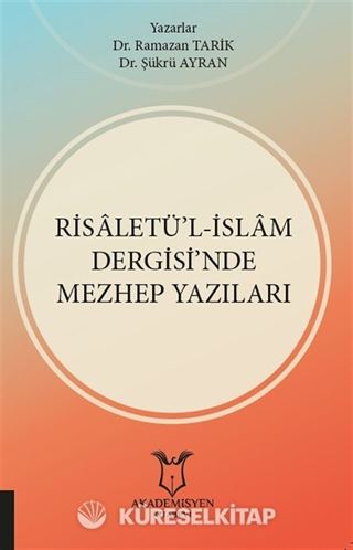 Risaletü'l-İslam Dergisi'nde Mezhep Yazıları