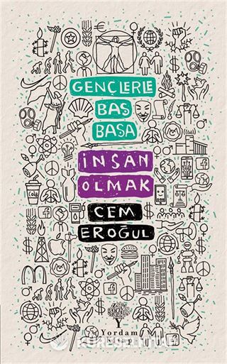 Gençlerle Baş Başa: İnsan Olmak