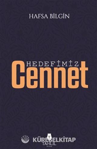 Hedefimiz Cennet