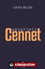 Hedefimiz Cennet