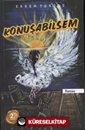 Konuşabilsem