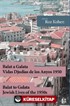 Balat a Galata Vidas Djudias de Los Anyos 1950 / Balat to Galata Jewish Lives of the 1950s