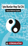 İşte Bunlar Hep Tai Chi