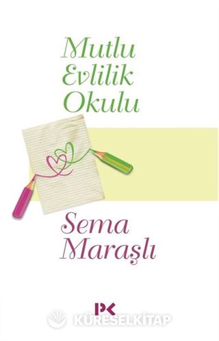 Mutlu Evlilik Okulu