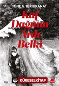 Kaf Dağının Ardı Belki