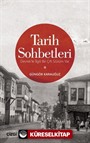 Tarih Sohbetleri (Devrek'le İlgili Bir Çift Sözüm Var)