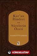 Kur'an İlimleri ve Surelerin Özeti