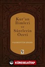 Kur'an İlimleri ve Surelerin Özeti