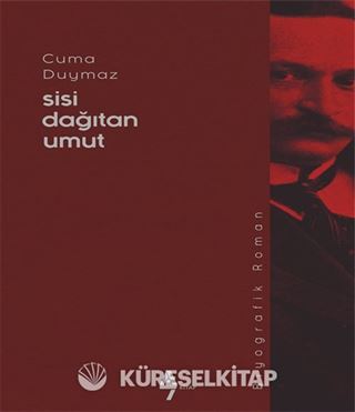 Sisi Dağıtan Umut