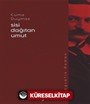 Sisi Dağıtan Umut