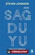 Sağduyu / Hayatımızı değiştiren kararları nasıl alırız?