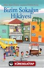 Bizim Sokağın Hikayesi