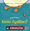 Kimin Ayakları? Kimin Bunlar?