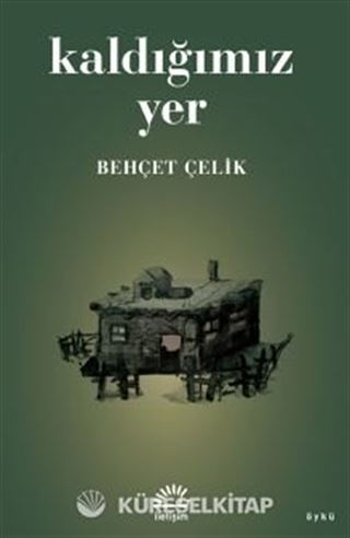 Kaldığımız Yer
