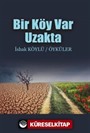 Bir Köy Var Uzakta